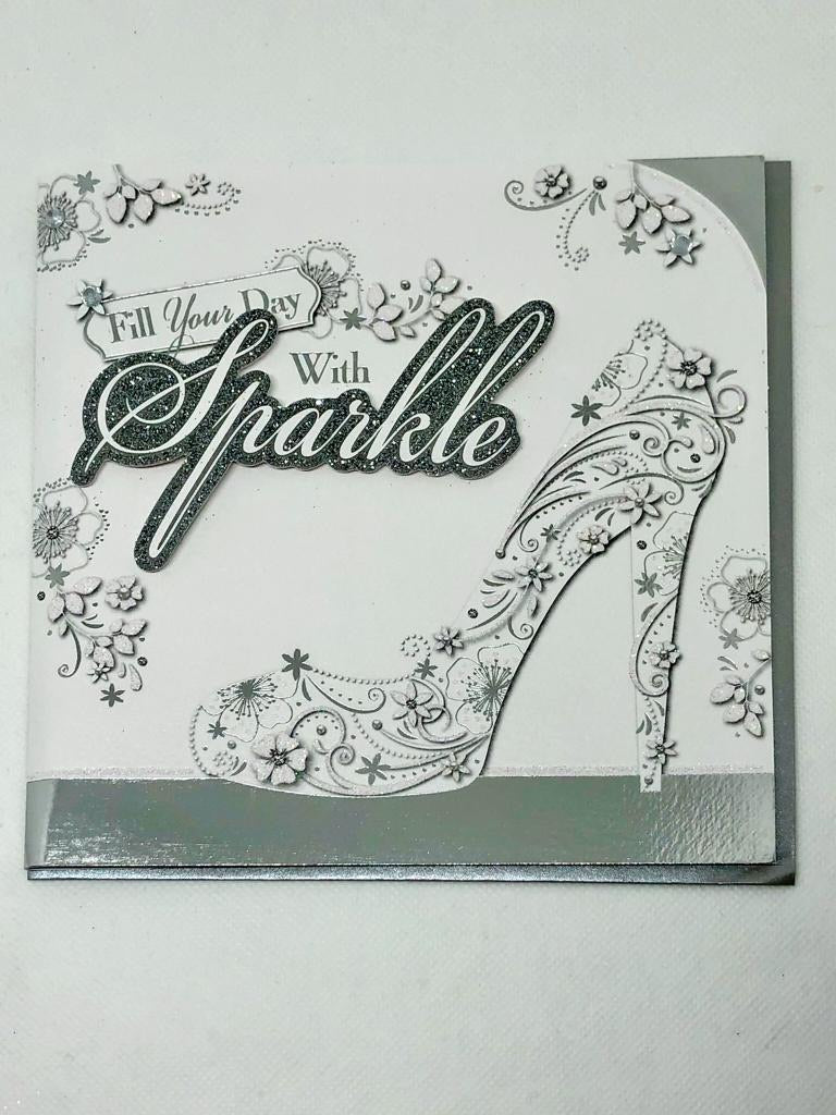 Fill Your Day With Sparkle Card